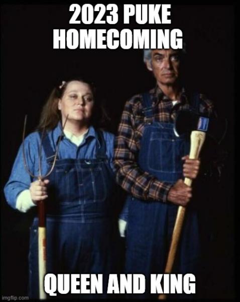 2023 PUKE HOMECOMING; QUEEN AND KING | made w/ Imgflip meme maker