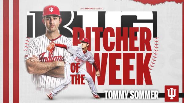 Tommy Sommer named Big Ten Pitcher of the Week for last week's performance. (IU Athletics)