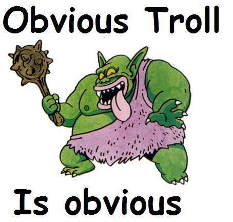 Obvious troll.....is obvious. | Tribal Wars - EN