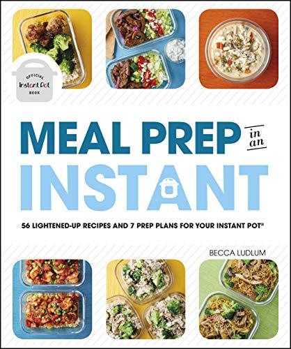 Meal Prep in an Instant by [Becca Ludlum]