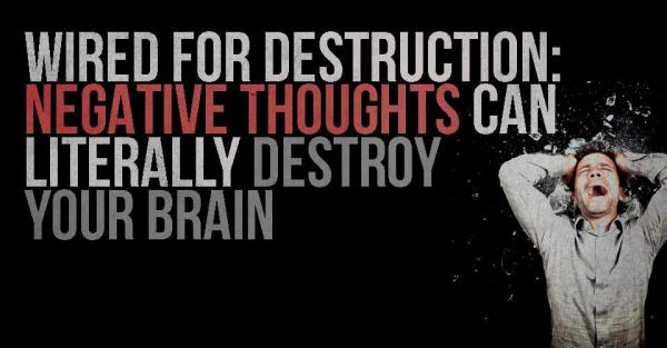 negative-thoughts-destroy-brain.jpg